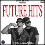 Future Hits - Yaxlit Song Download